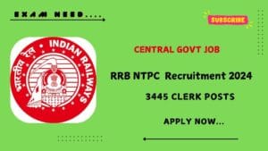 RRB NTPC Recruitment 2024: Notification Released for 3445 Posts, Apply Now!