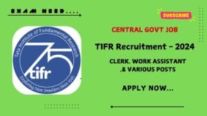 TIFR Recruitment 2024: Official Notification for Clerk & Various Posts – Check Eligibility & Apply Now!