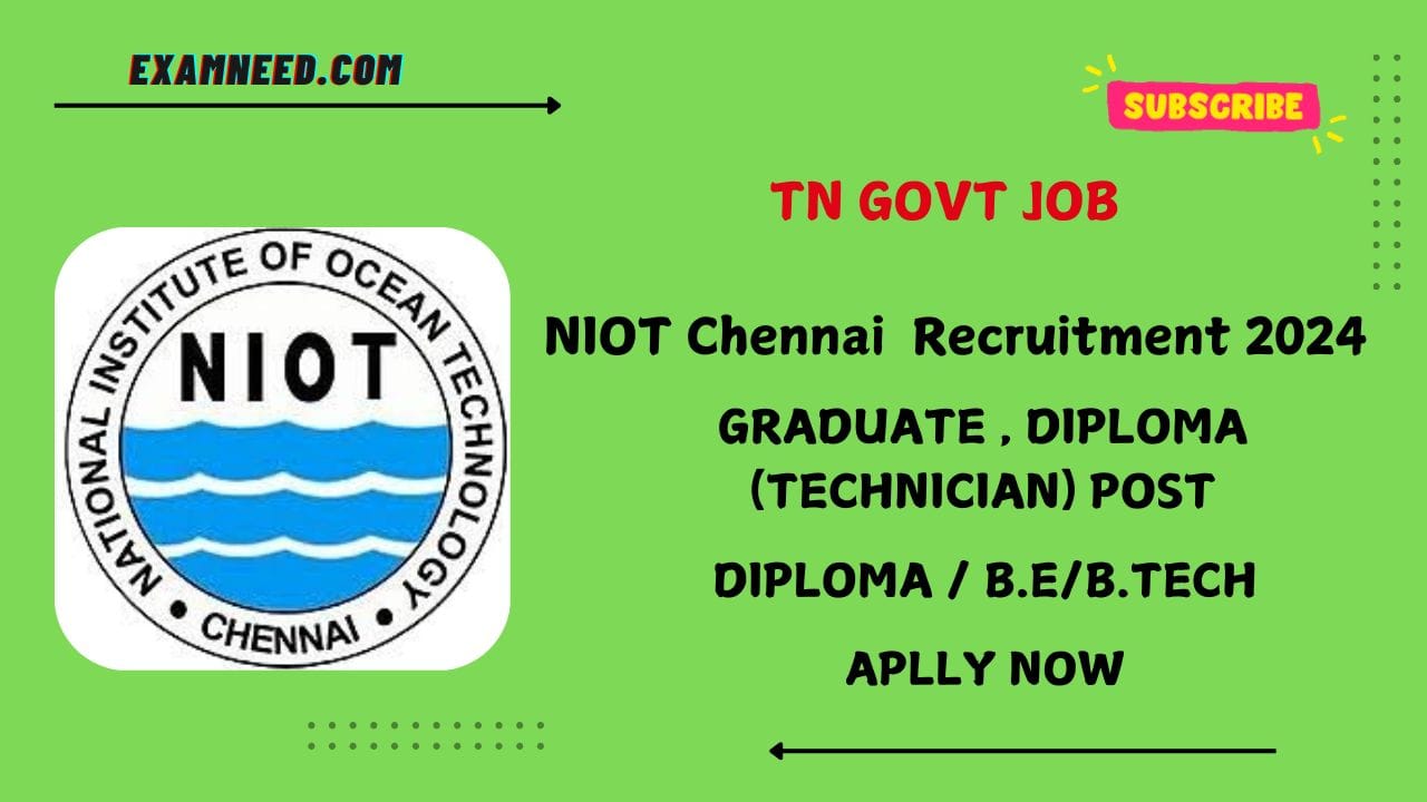 NIOT Chennai Recruitment 2024: Notification Announced for 25 Apprentice Posts – Apply Now!