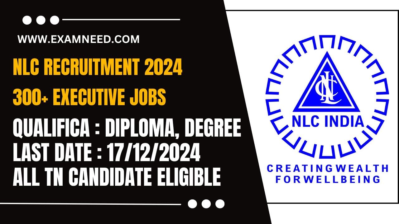 NLC Recruitment 2024 Central Government Notification, Apply Online for 334 Executive Positions!