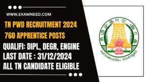 TN PWD Recruitment 2024 Apply for 760 Apprentice Posts, Check Eligibility Criteria!