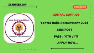 Yantra India Recruitment 2024: Notification for 3883 Apprentice Posts - Apply Now!