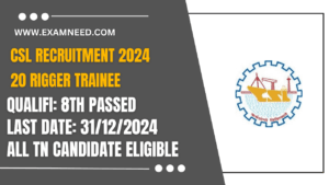 CSL Recruitment 2025 Notification Released for 20 Rigger Trainee Posts – Apply Now!