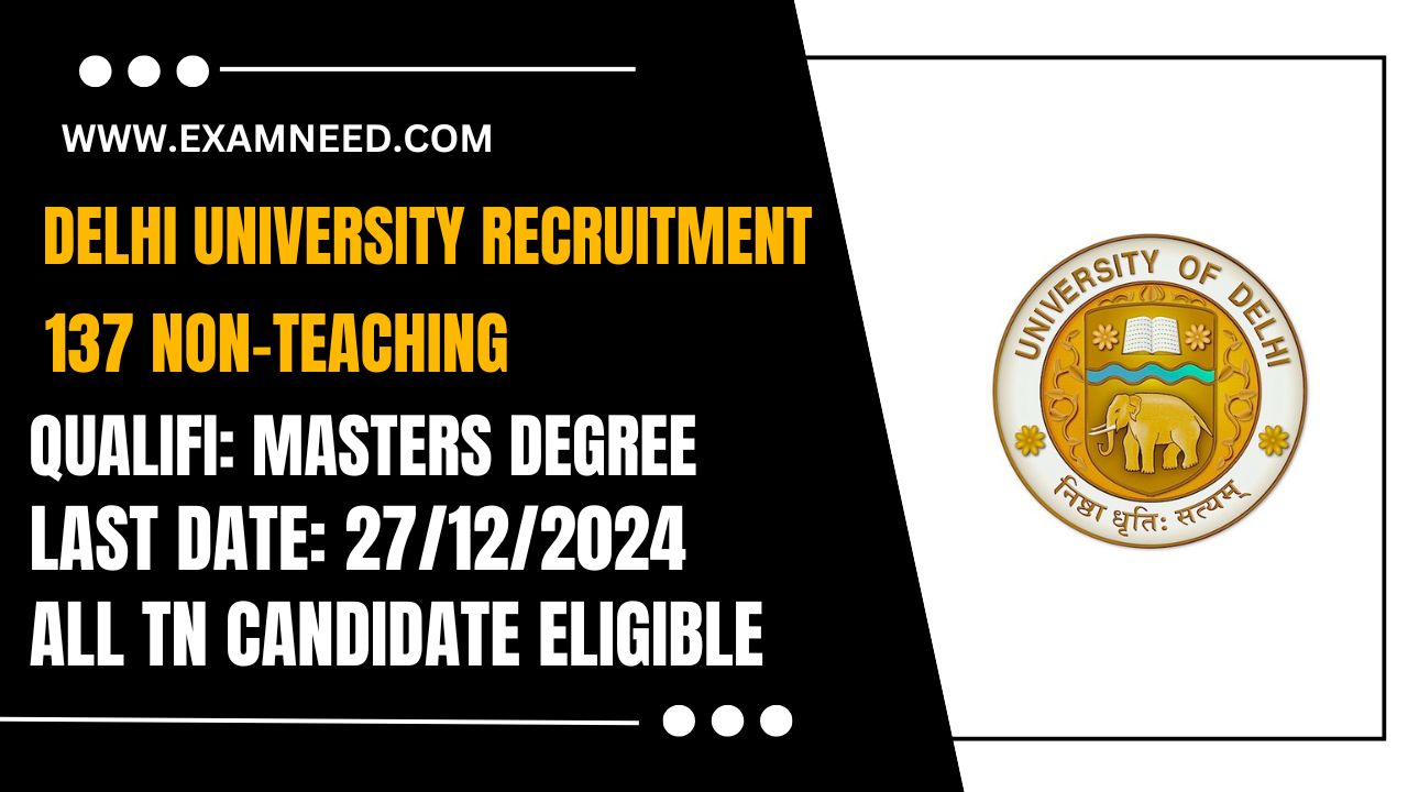 Delhi University Recruitment 2025 Apply for 137 Non-Teaching Positions, Check More Details!