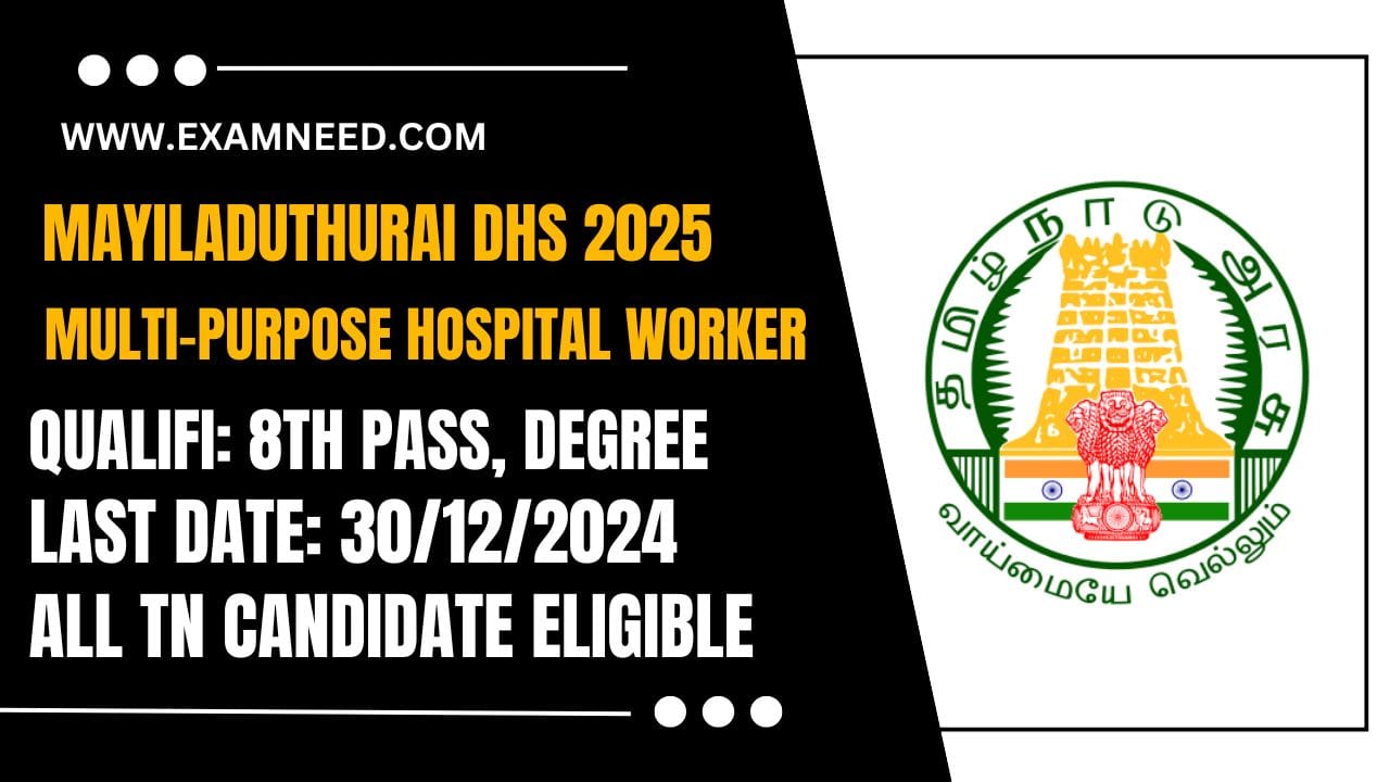 Mayiladuthurai DHS Recruitment 2025 Apply for 26 Multi-Purpose Hospital Worker and Other Posts, Check Eligibility Criteria!