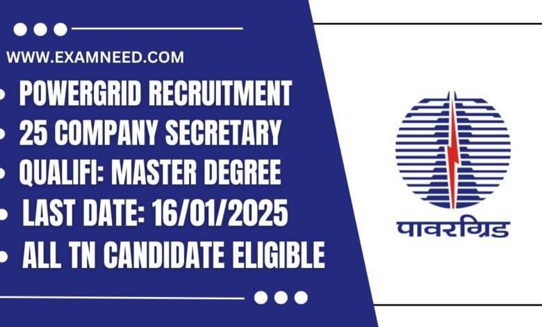 POWERGRID Recruitment 2025 Central Govt Jobs, 25 Company Secretary Posts - Apply Now!