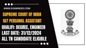 Supreme Court of India Recruitment 2024 Notification for 107 Personal Assistant Posts – Apply Now!