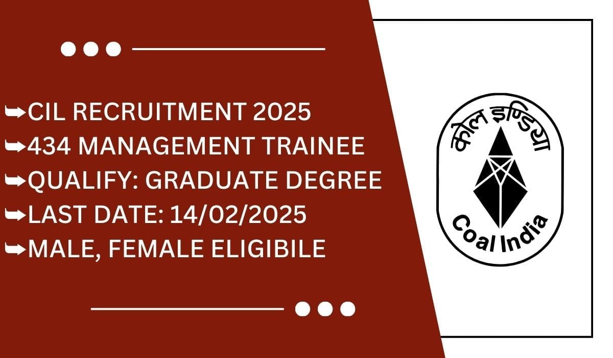 CIL Recruitment 2025 Official Notification for 434 MT Posts; Apply Now!