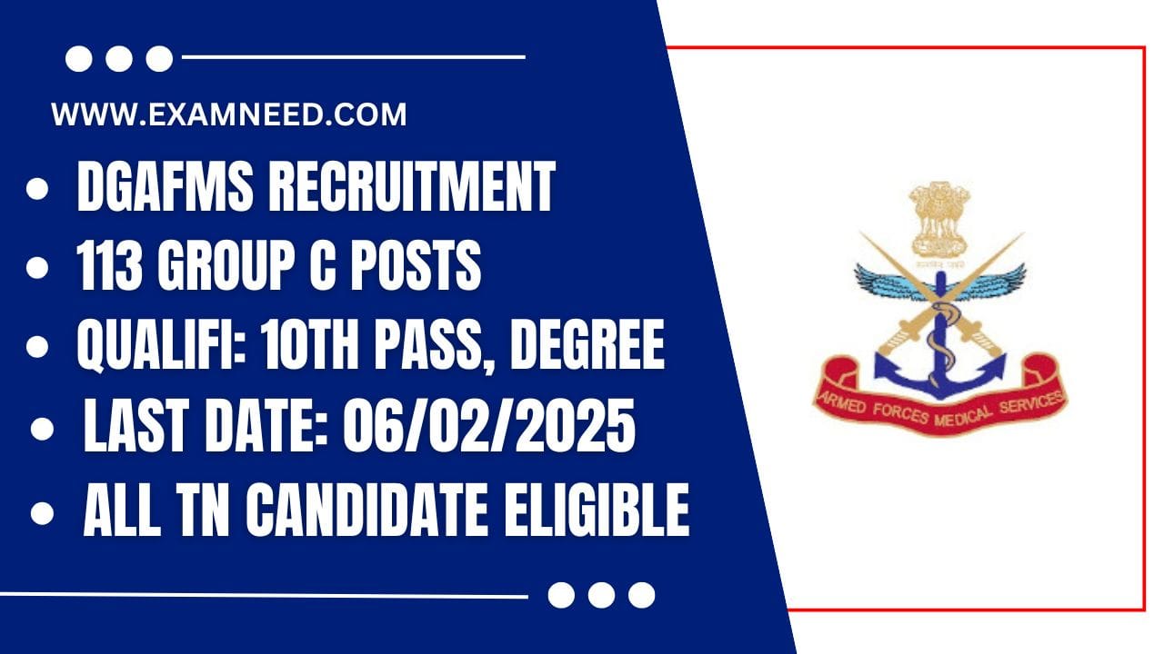 DGAFMS Recruitment 2025 Official Announcement for 113 Group C Posts; Apply Now!