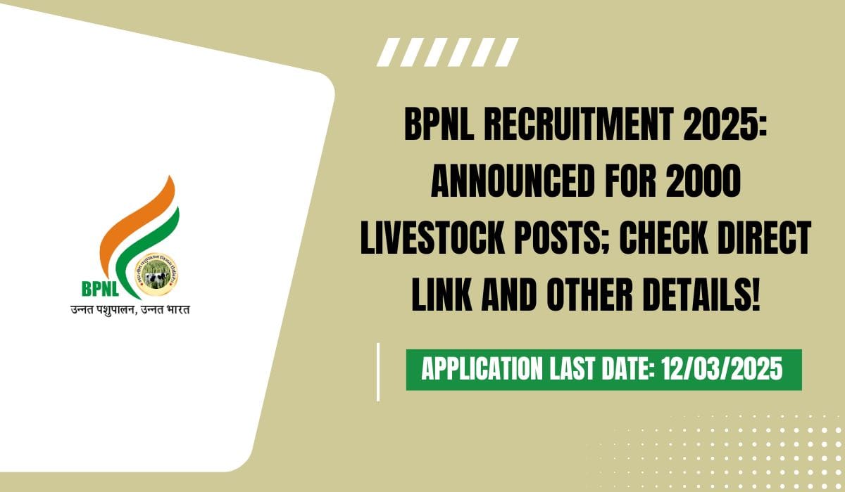 BPNL Recruitment 2025 Announced For 2000 Livestock Posts; Check Direct Link And Other Details!
