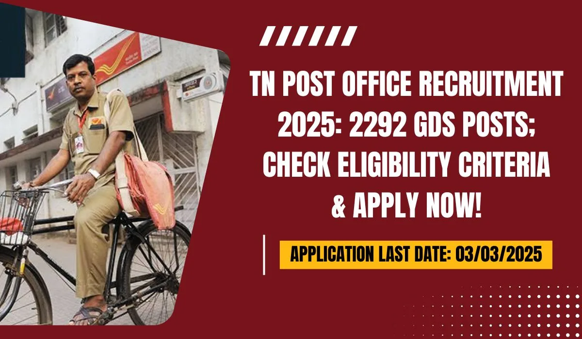 TN Post Office Recruitment 2025 2292 GDS Posts; Check Eligibility Criteria & Apply Now!