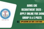 AIIMS CRE Recruitment 2025