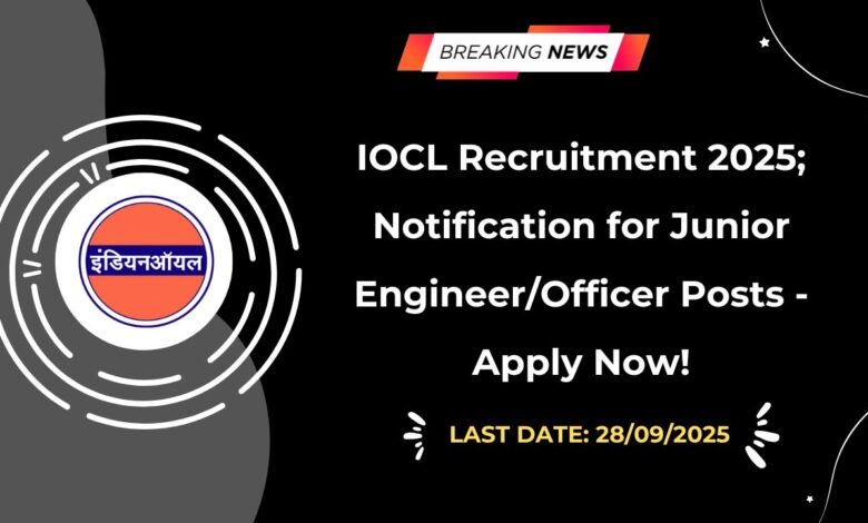 IOCL Recruitment 2025