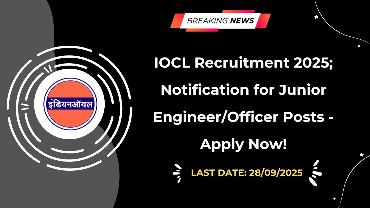 IOCL Recruitment 2025