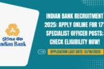 Indian Bank Recruitment 2025