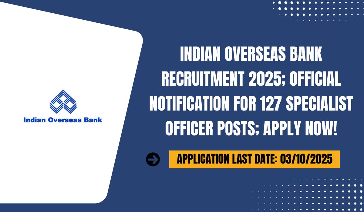 Indian Overseas Bank Recruitment 2025