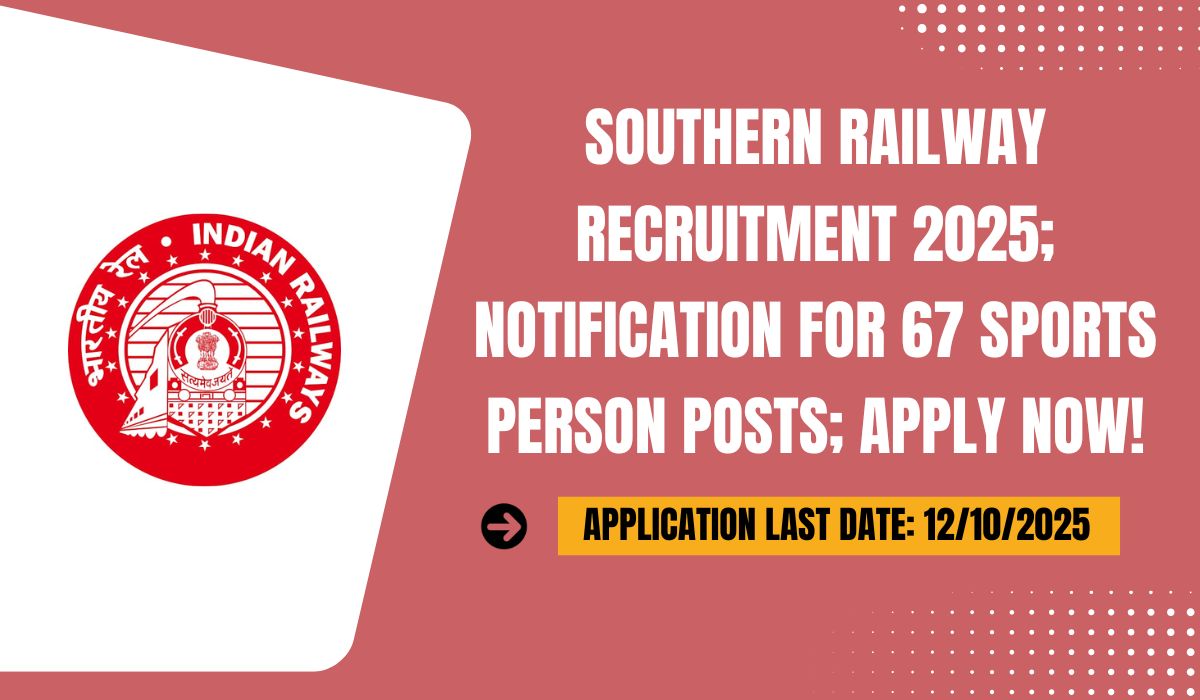 Southern Railway Recruitment 2025