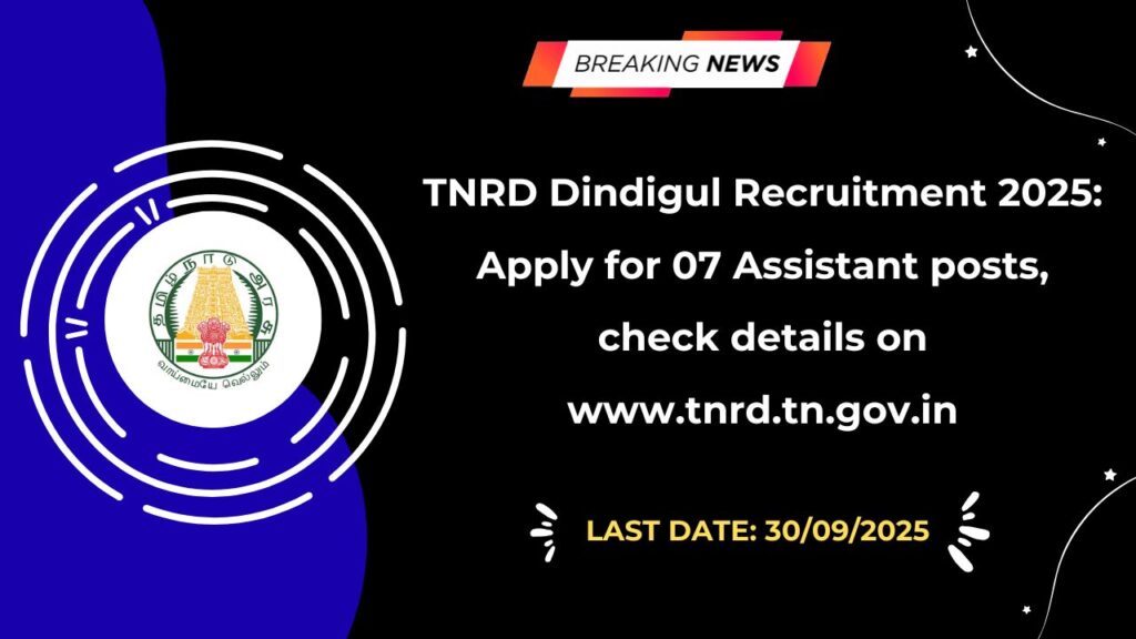 TNRD Dindigul Recruitment 2025