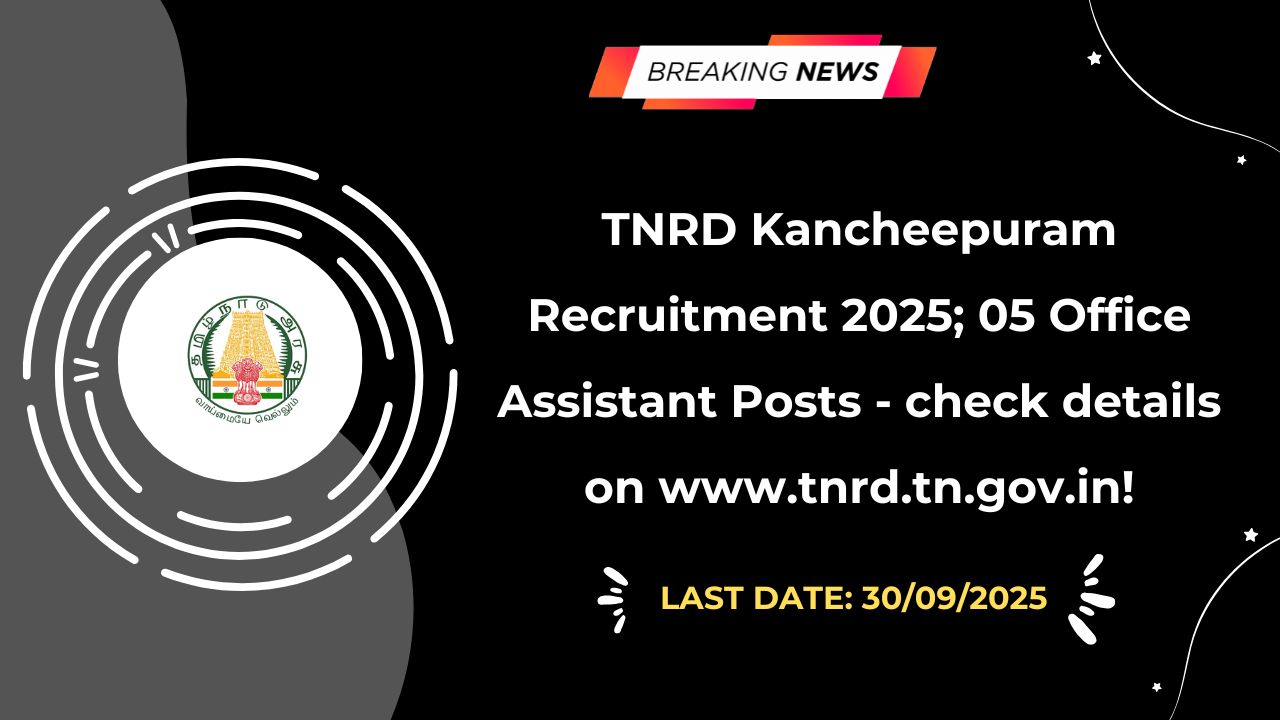 TNRD Kancheepuram Recruitment 2025