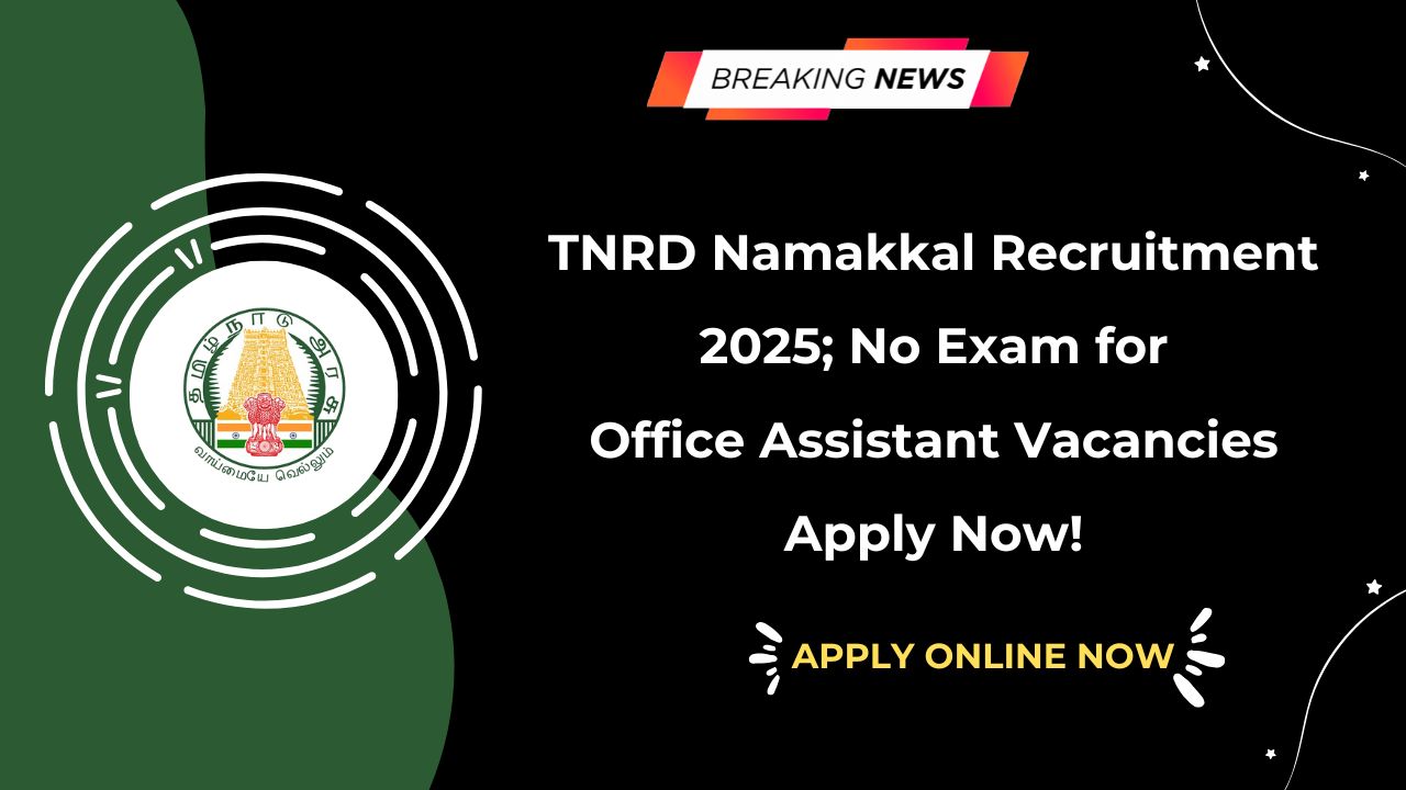 TNRD Namakkal Recruitment 2025