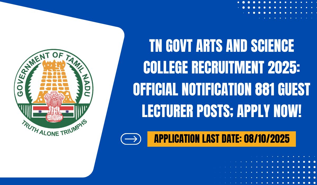 TN Govt Arts and Science College Recruitment 2025