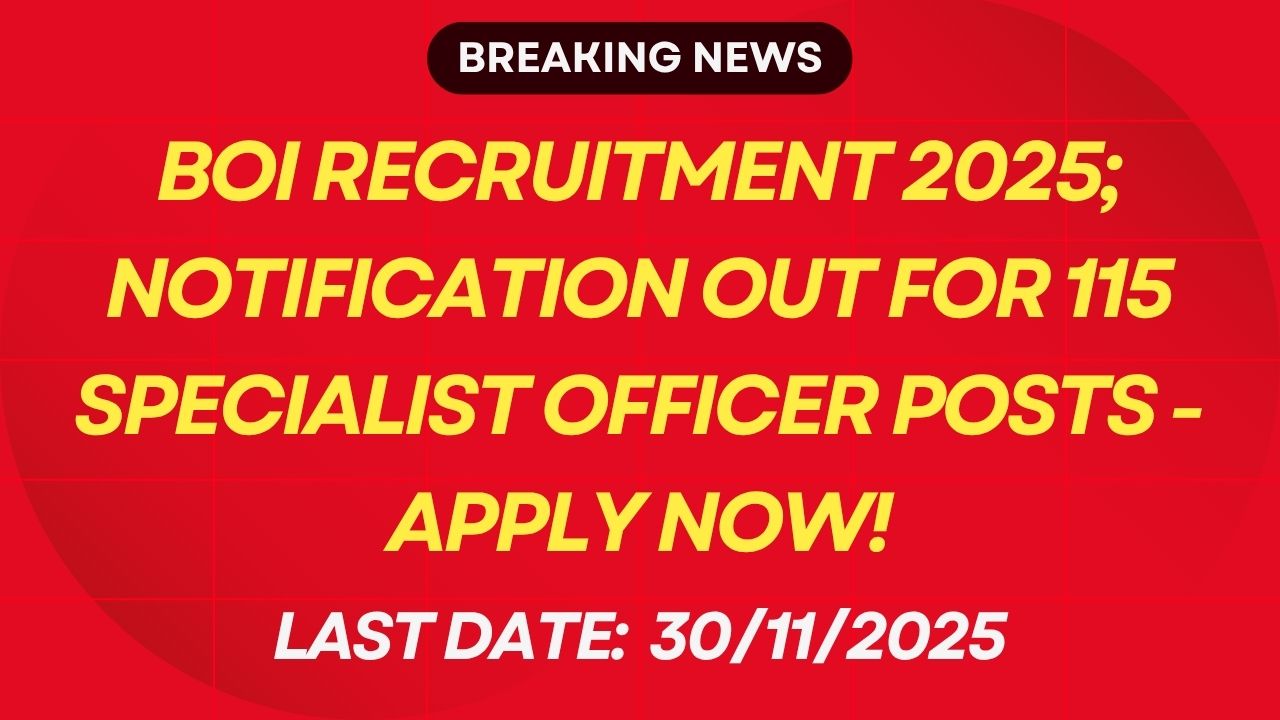 BOI Recruitment 2025