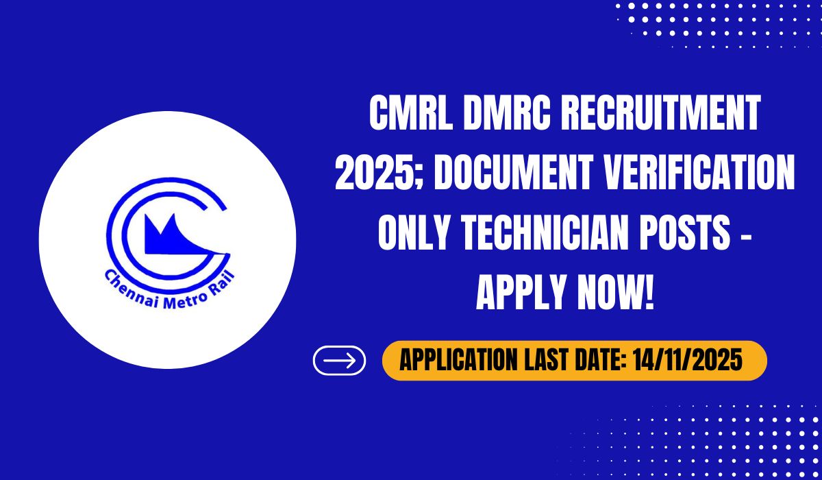 CMRL DMRC Recruitment