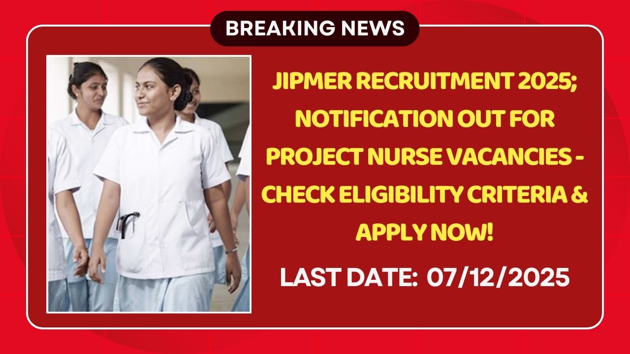 JIPMER Recruitment 2025