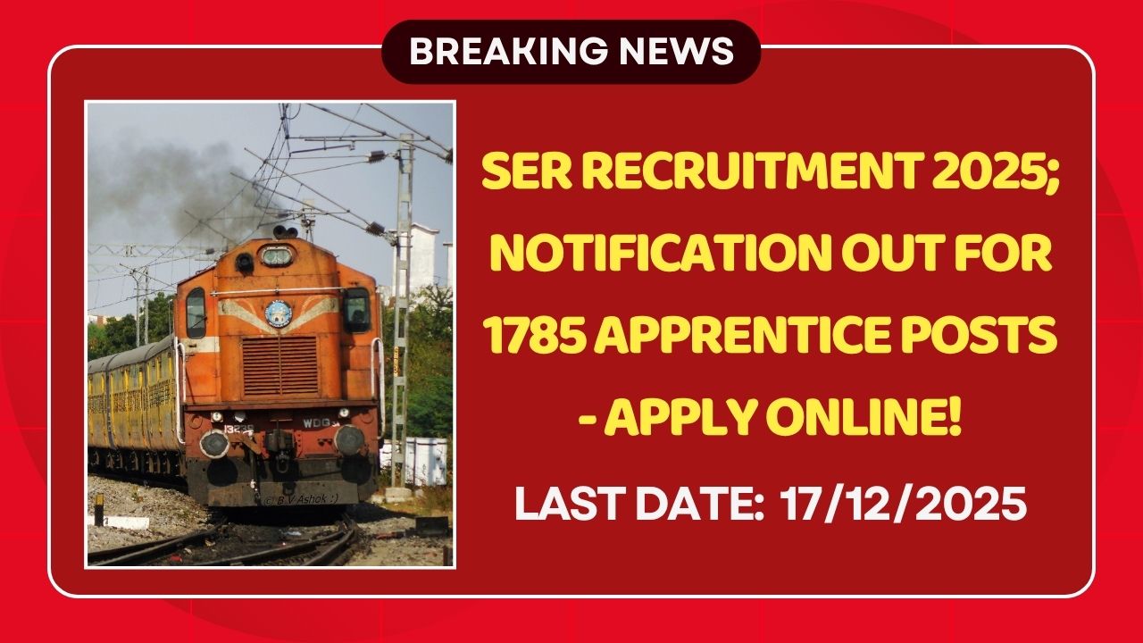 SER Recruitment 2025