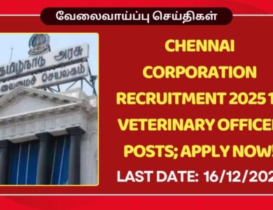 Chennai Corporation Recruitment 2025