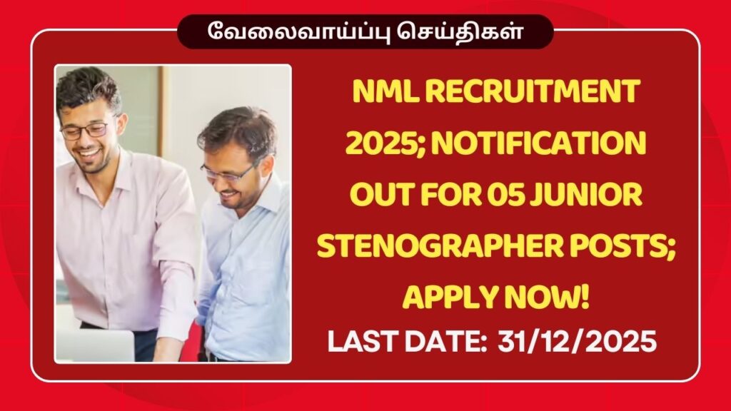NML Recruitment 2025