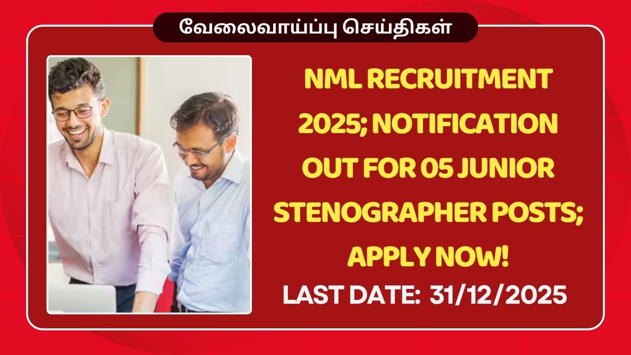 NML Recruitment 2025
