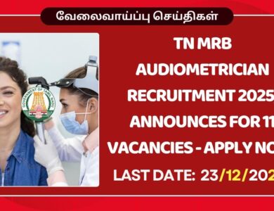 TN MRB Audiometrician Recruitment 2025