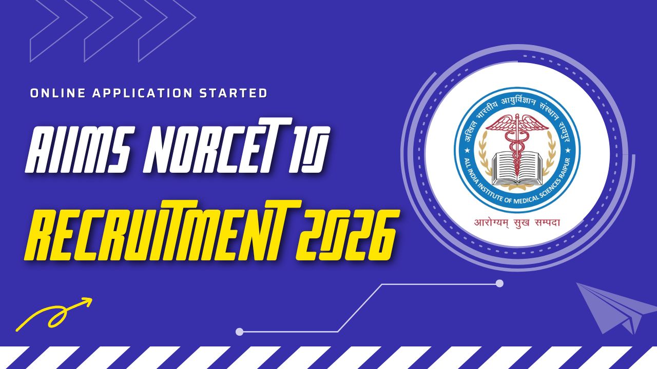 AIIMS NORCET 10 Recruitment 2026