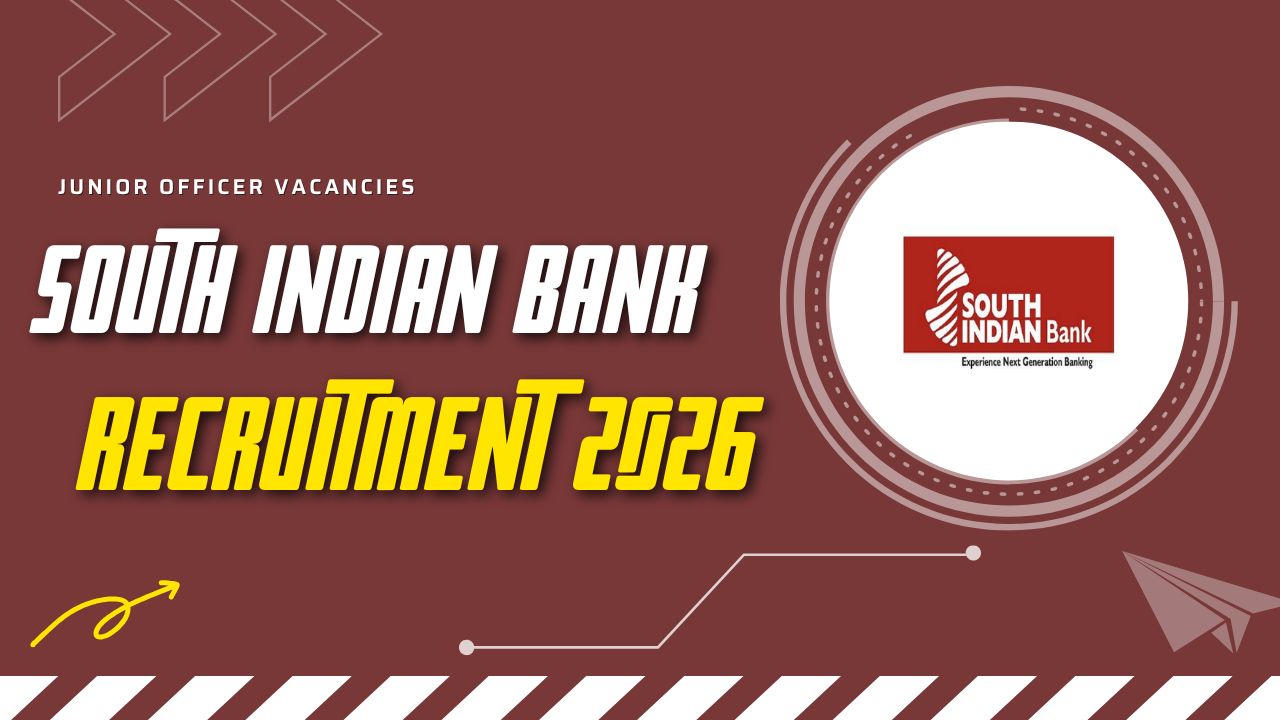 South Indian Bank Recruitment 2026 Notification PDF