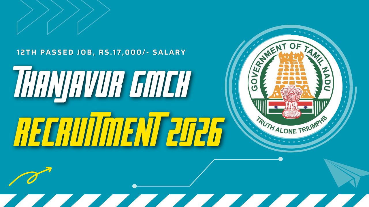 Thanjavur GMCH Recruitment 2026 DEO Notification