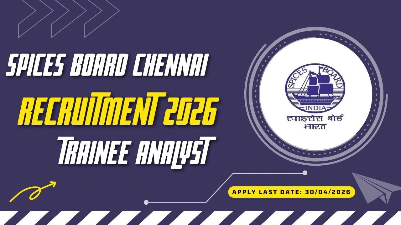 Chennai Spices Board Recruitment 2026
