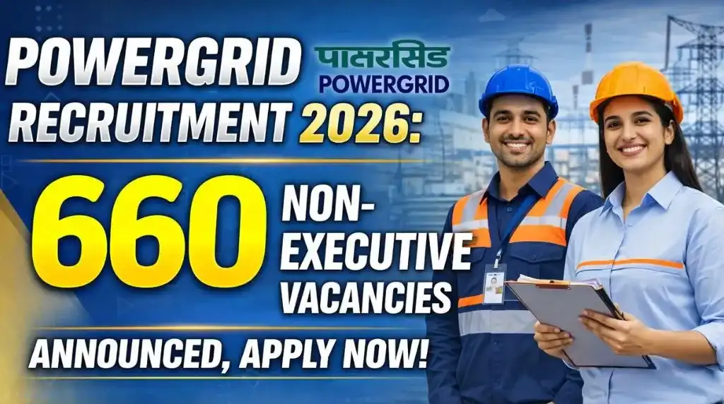 POWERGRID Recruitment 2026 Non-Executive Posts