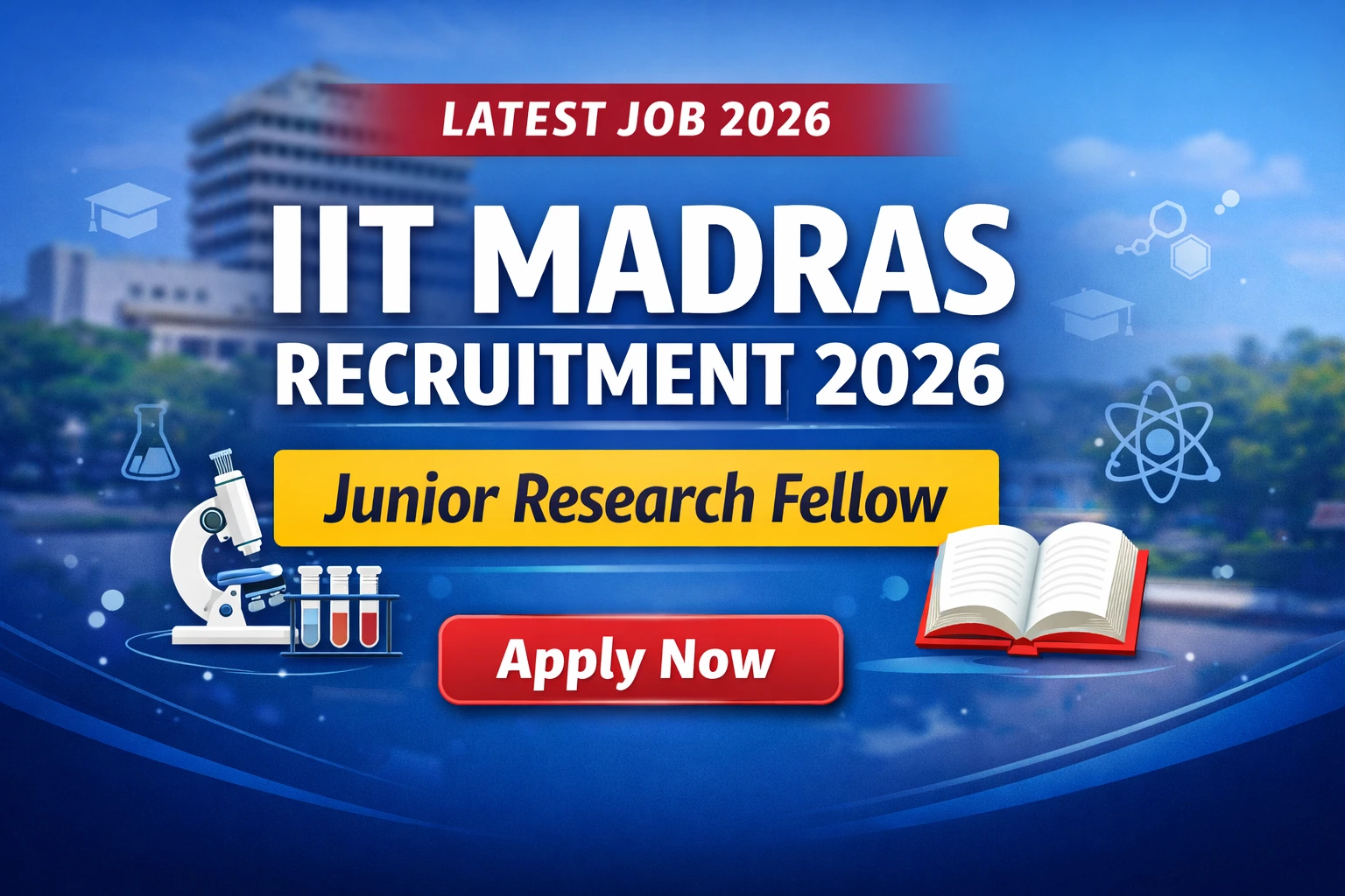 IIT Madras Recruitment 2026
