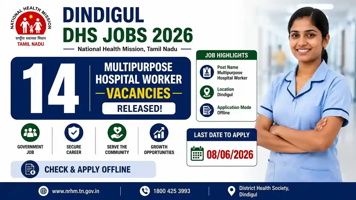Dindigul DHS Jobs 2026 Vacancy for 14 Multipurpose Hospital Worker Posts - Check & Apply Offline 1 Dindigul DHS Jobs 2026