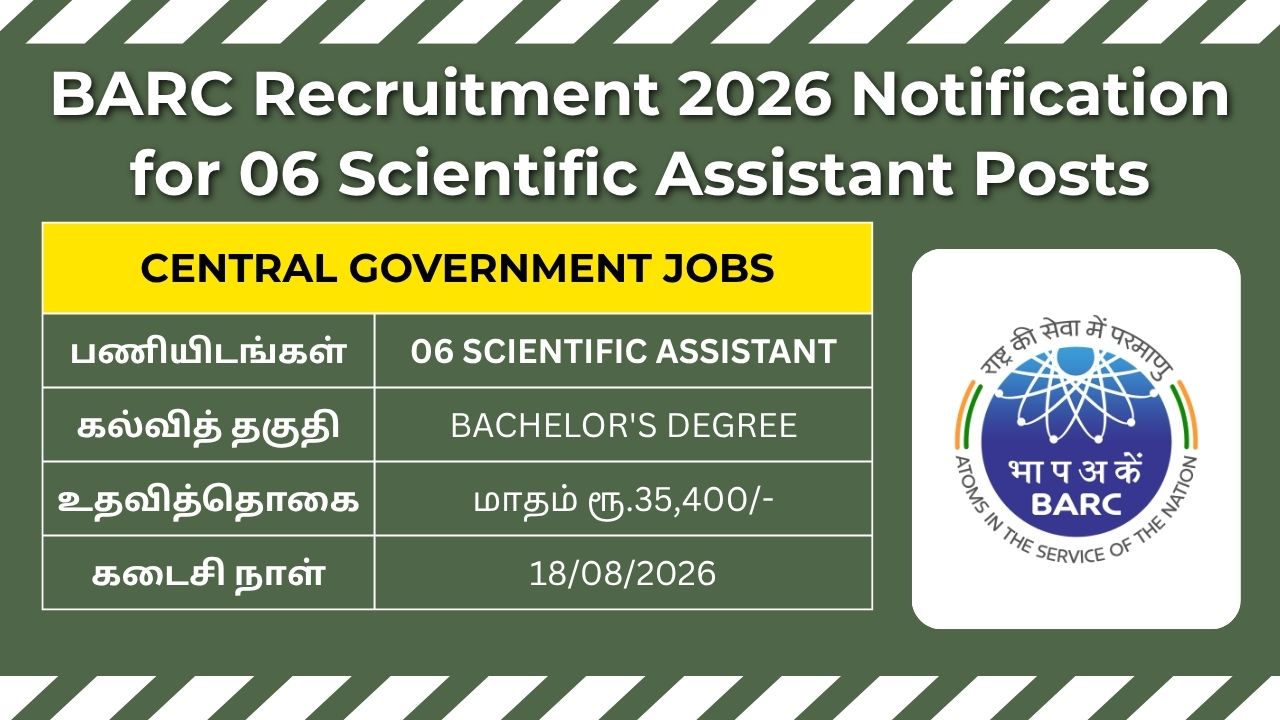 BARC Recruitment 2026: Apply Online for 06 Scientific Assistant Posts 2 BARC Recruitment 2026 notification for 06 Scientific Assistant vacancies at Bhabha Atomic Research Centre.
