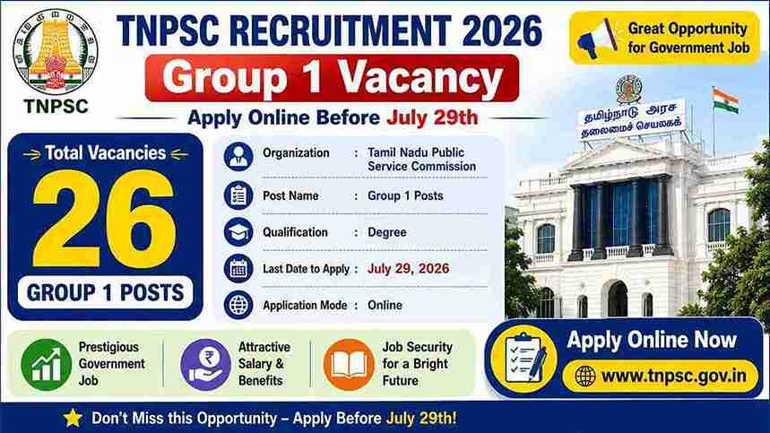 TNPSC Recruitment 2026 notification for 26 Group 1 vacancies under the Combined Civil Services Examination-I.