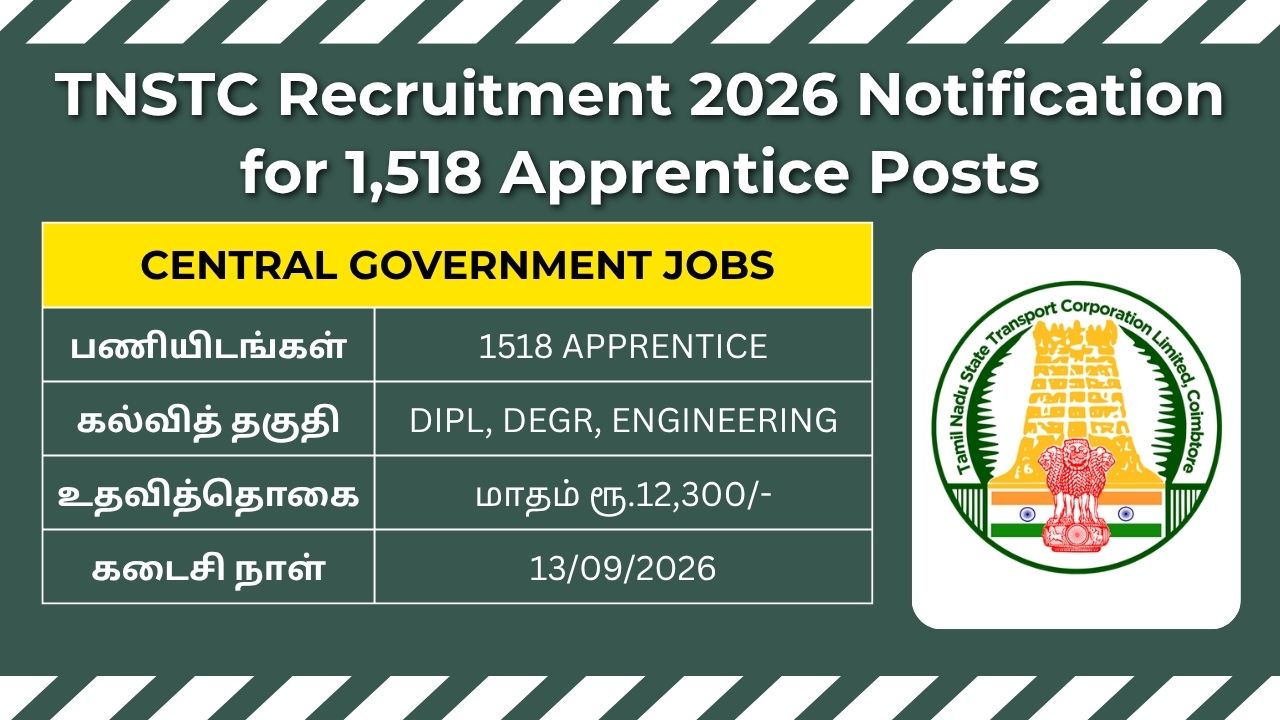 TNSTC Recruitment 2026 notification for 1,518 Apprentice vacancies at Tamil Nadu State Transport Corporation.