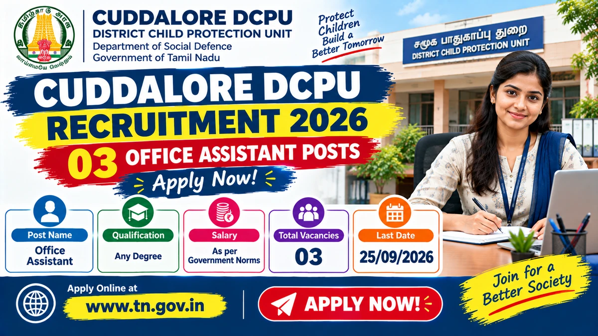 Cuddalore DCPU Recruitment 2026: Exciting 03 Office Assistant Posts – Apply Now! 3 Cuddalore DCPU Recruitment 2026 03 Office Assistant Posts