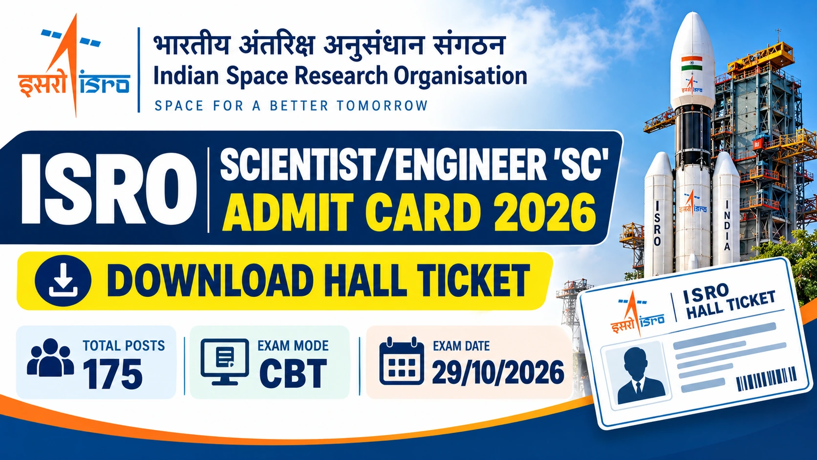 ISRO Scientist/Engineer 'SC' Admit Card 2026: Download Hall Ticket, CBT on 29 October (175 Posts) 1 ISRO Scientist/Engineer 'SC' Admit Card 2026