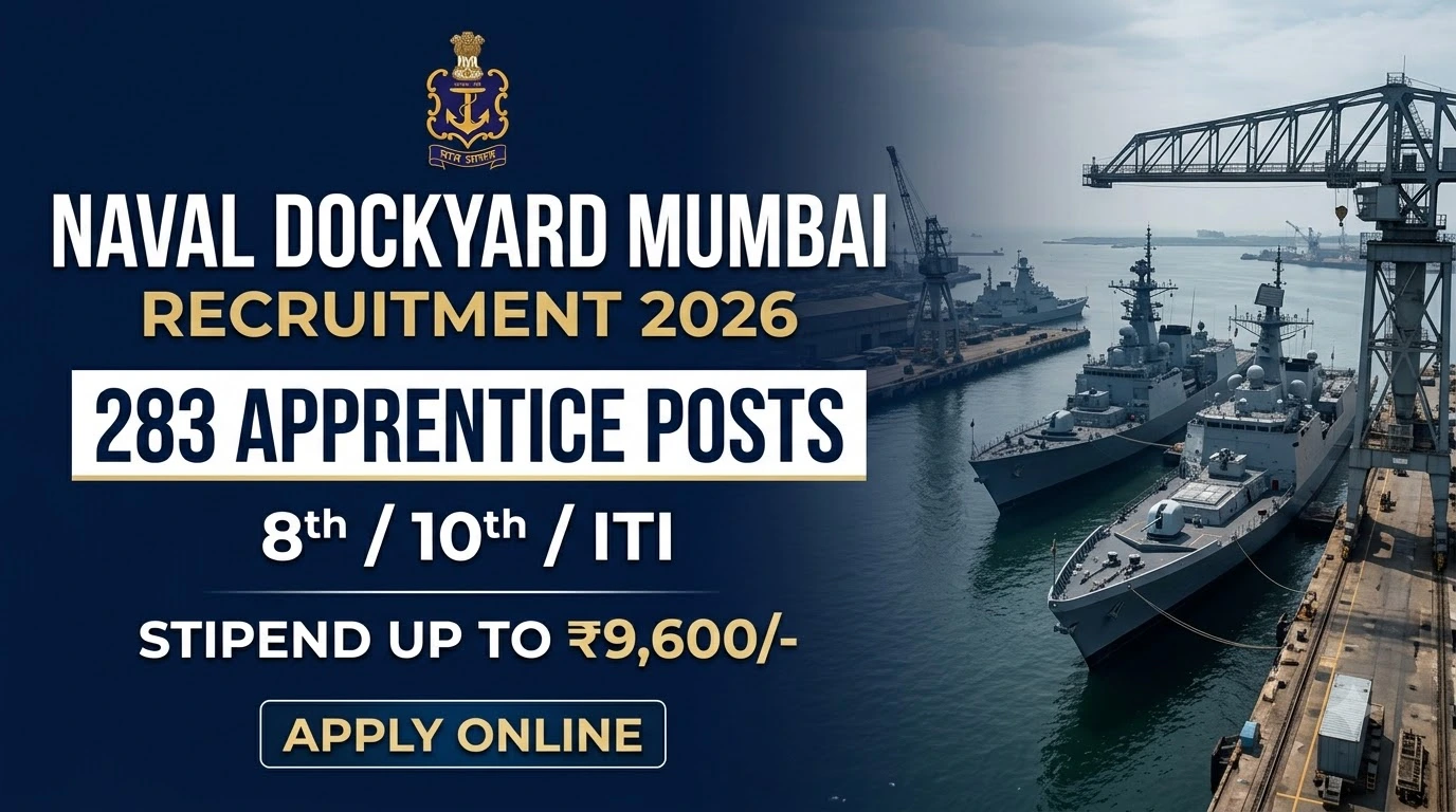 Naval Dockyard Mumbai Recruitment 2026: 283 Apprentice Posts – Apply Now! 1 Naval Dockyard Mumbai Recruitment 2026 notification for 283 Apprentice posts.